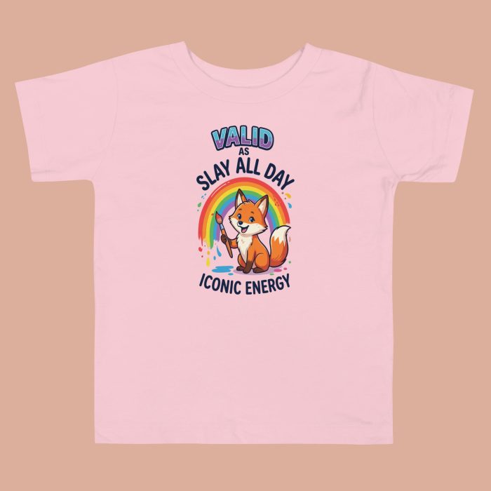 Valid as Slay All Day Toddler Short Sleeve Tee - Pink
